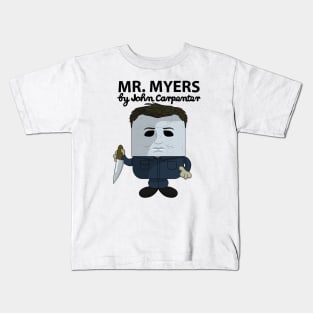 Mr. Myers Kids T-Shirt